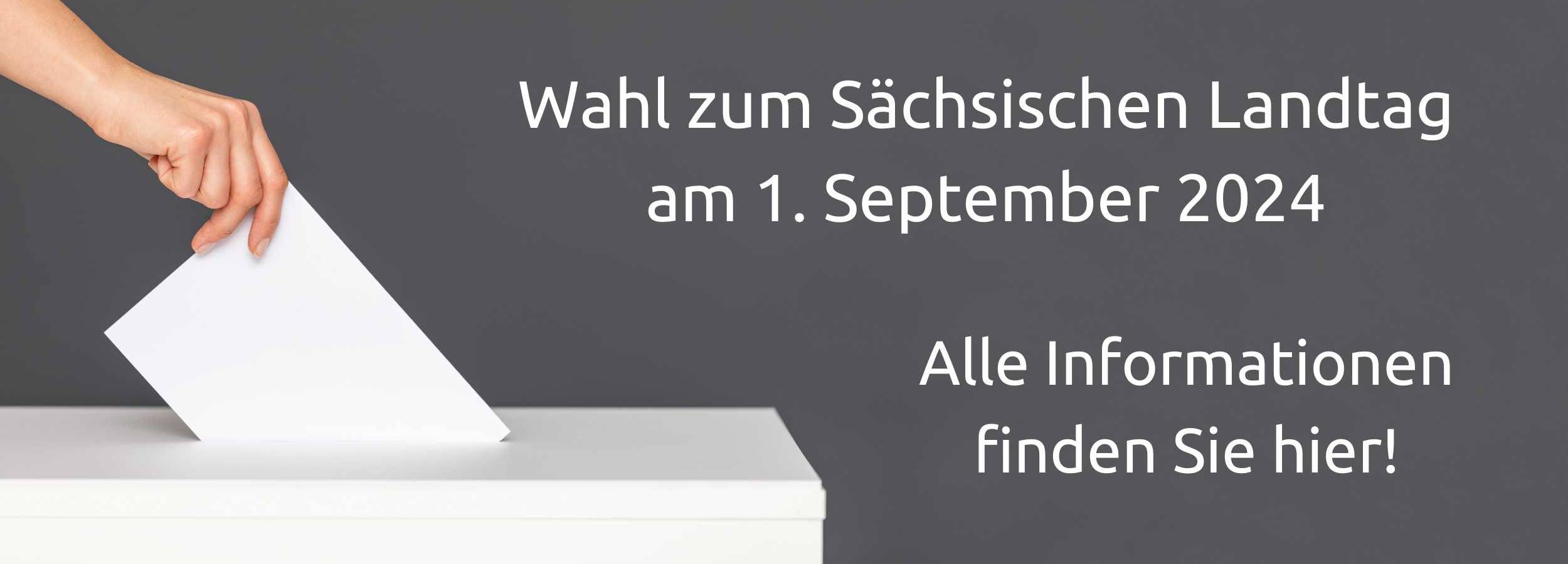 Wahl zum Sächsischen Landtag am 1. September 2024